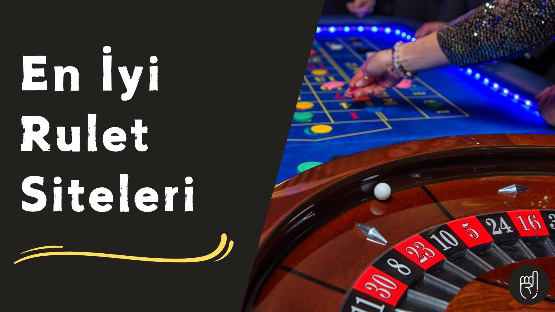 En iyi Rulet Siteleri